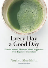 Essay Collection (Every Day a Good Day) + Imperial Grade Uji Matcha Bundle - yumenet.live
